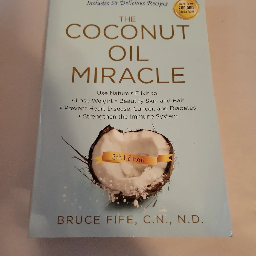 The Coconut Oil Miracle Book